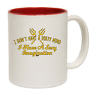 Dont Have A Dirty Mind - Funny Coffee Mug Cup