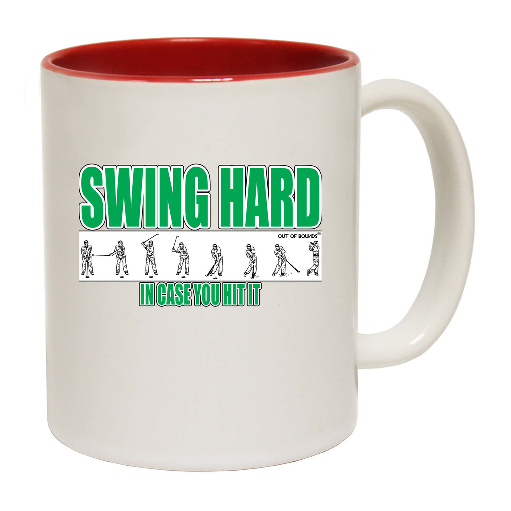 Oob Swing Hard In Case You Hit It - Funny Coffee Mug