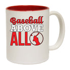 Baseball Above All - Funny Coffee Mug
