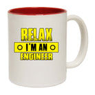Relax I Am An Engineer - Funny Coffee Mug