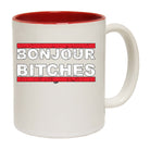 Bonjour B!Tches - Funny Coffee Mug Cup