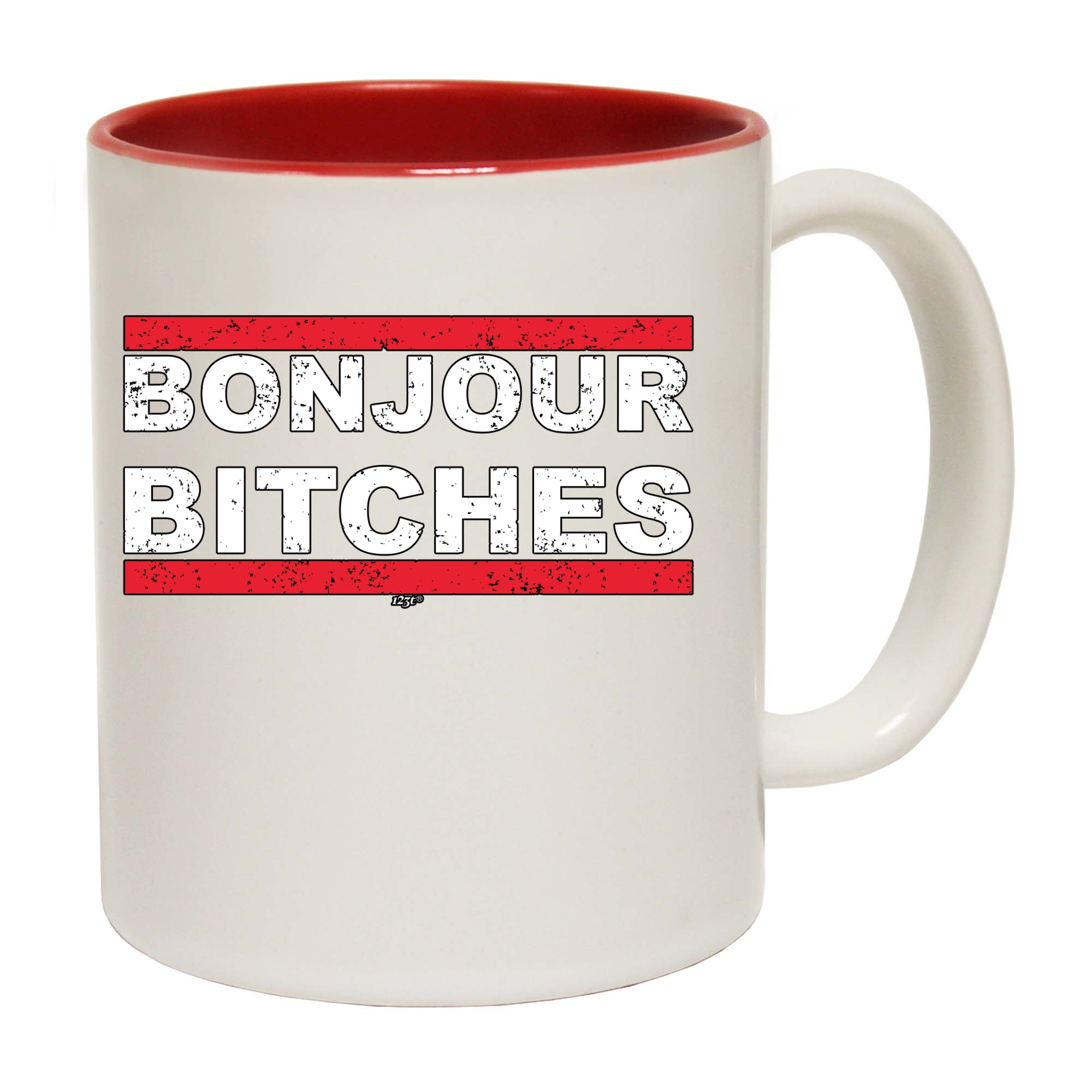 Bonjour B!Tches - Funny Coffee Mug Cup