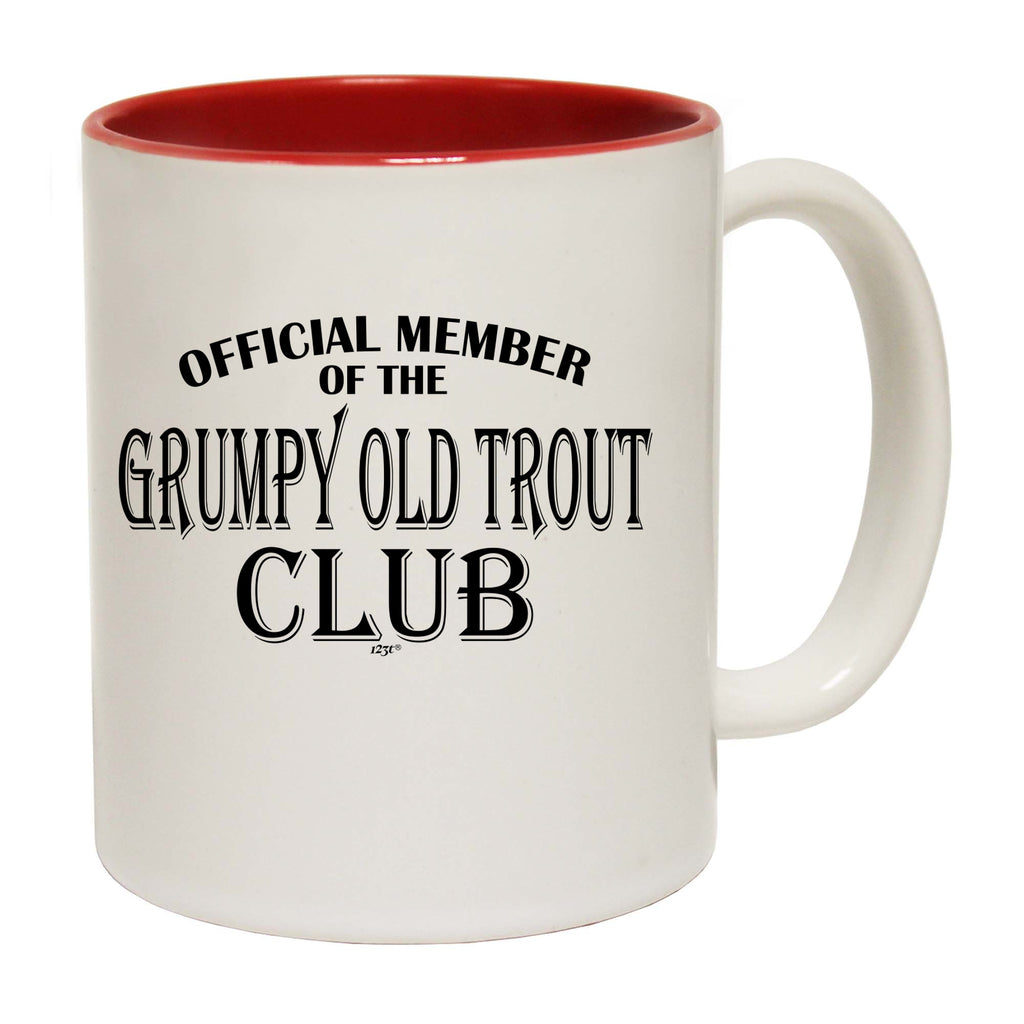 Official Member Grumpy Old Trout Club - Funny Coffee Mug