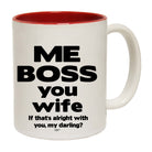 Me Boss You Wife If Thats Alright - Funny Coffee Mug