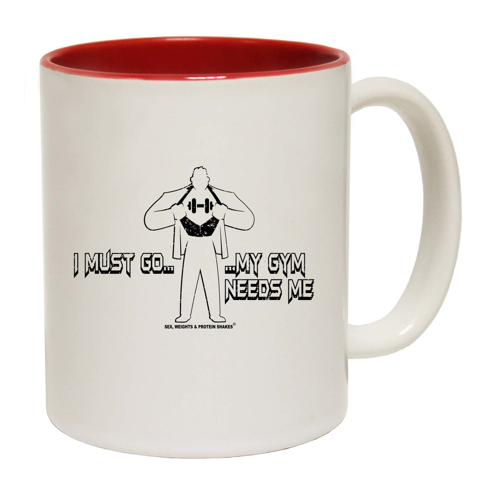 Swps I Must Go My Gym - Funny Coffee Mug