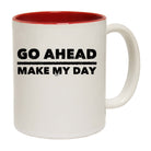 Go Ahead Make My Day - Funny Coffee Mug Cup
