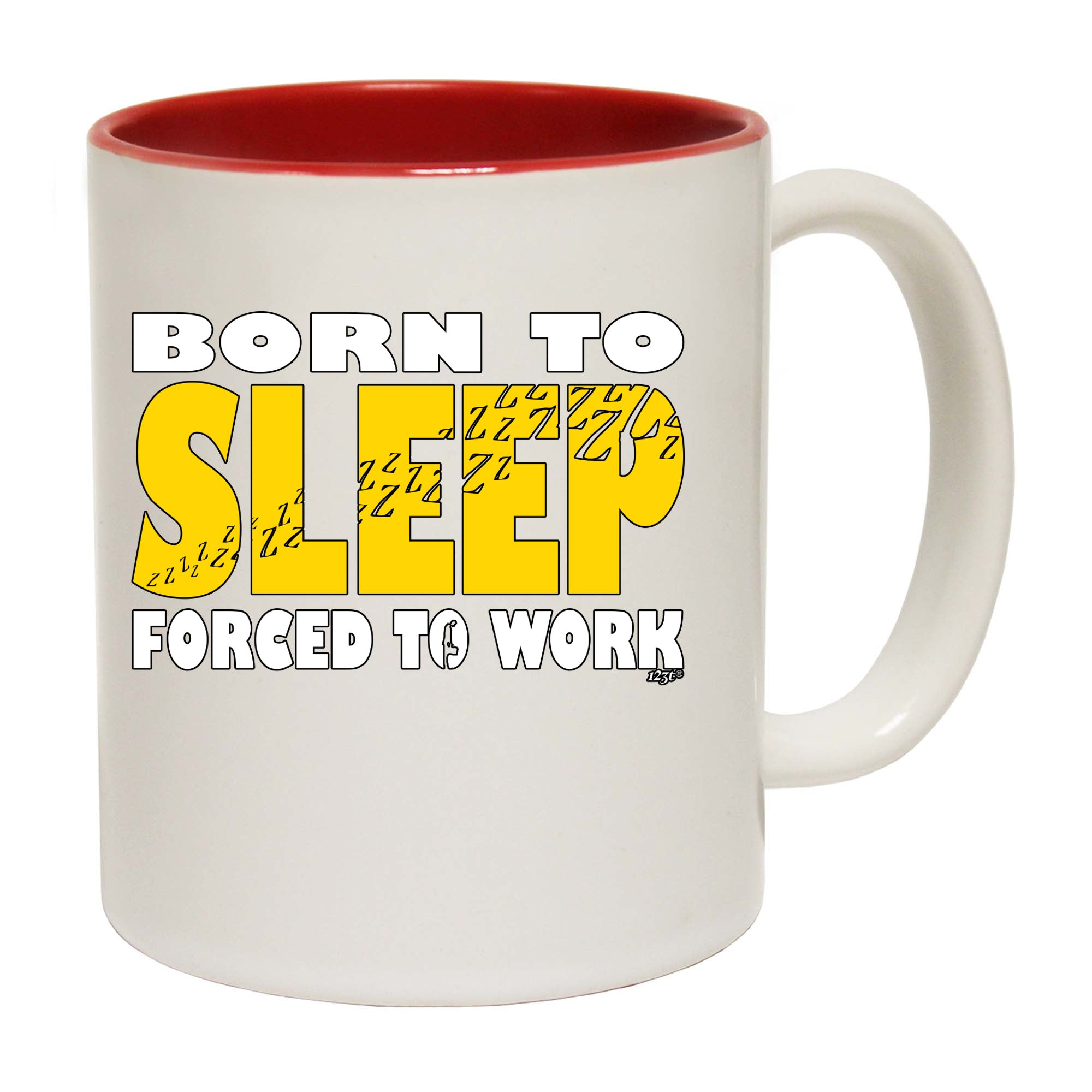 Born To Sleep - Funny Coffee Mug Cup