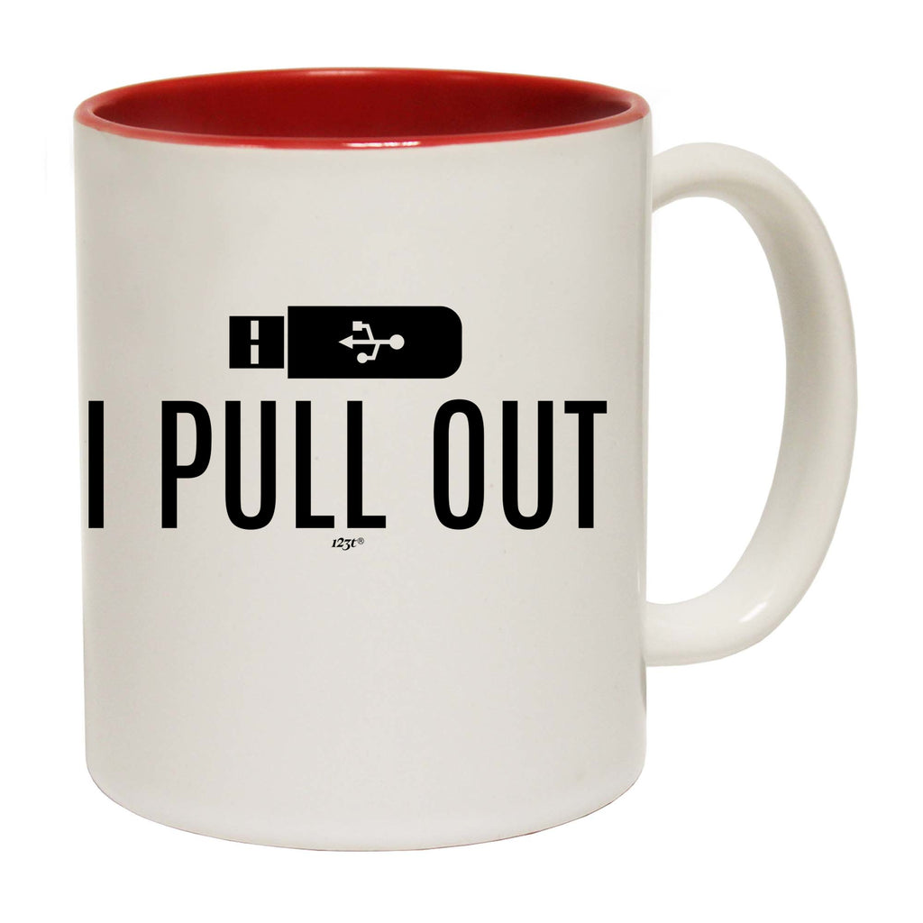 Pull Out - Funny Coffee Mug