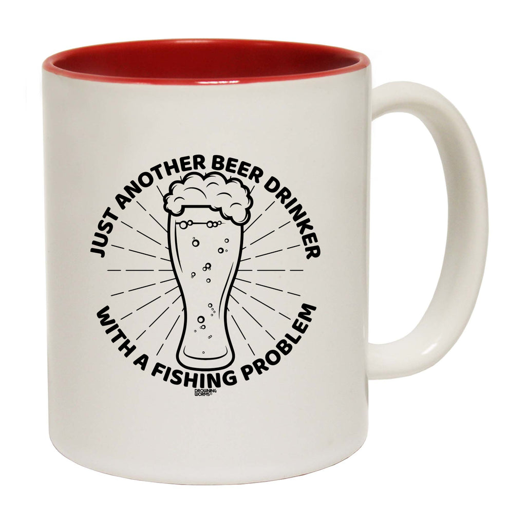 Dw Just Another Beer Drinker With A Fishing Problem - Funny Coffee Mug