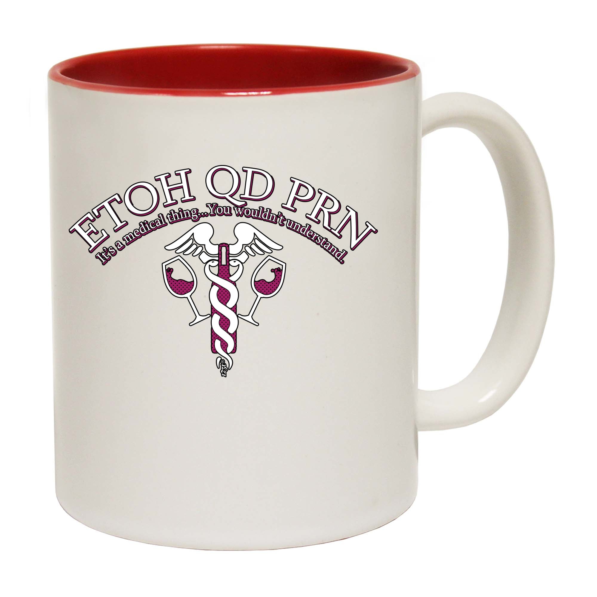 Etoh Qd Prn Medical Thing Nurse - Funny Coffee Mug Cup