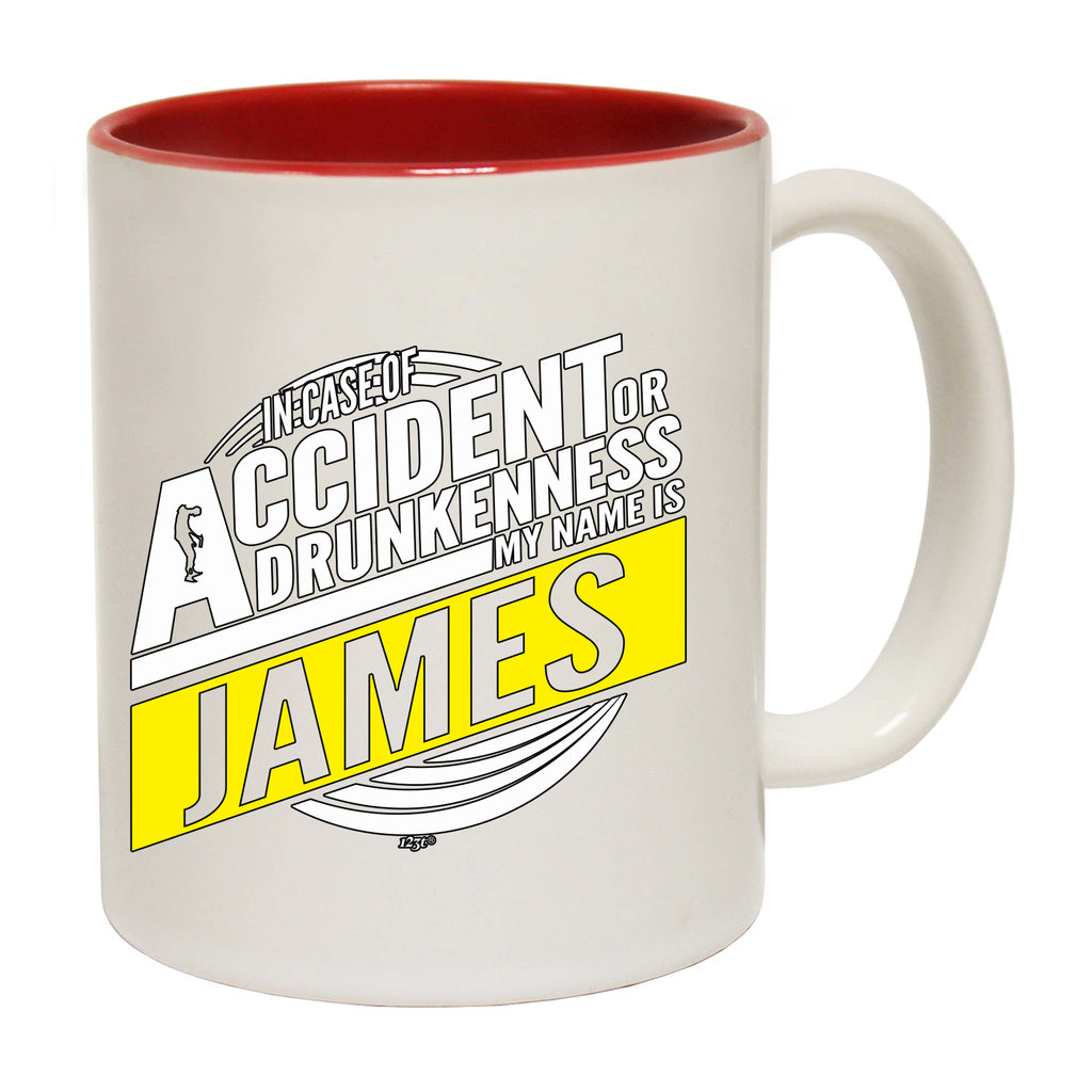 In Case Of Accident Or Drunkenness James - Funny Coffee Mug Cup