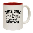 This Girl Is Getting Married - Funny Coffee Mug