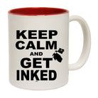 Keep Calm And Get Inked - Funny Coffee Mug