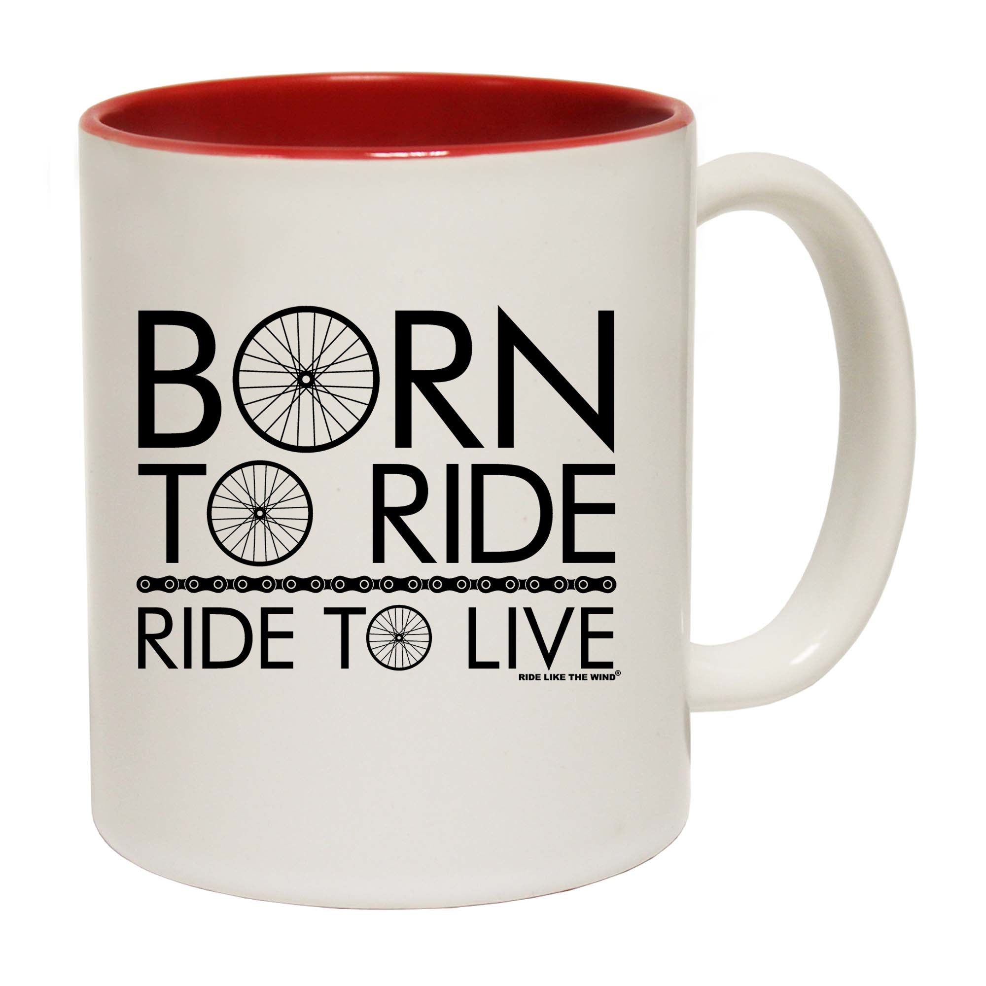 Born To Ride Ride To Live - Funny Coffee Mug