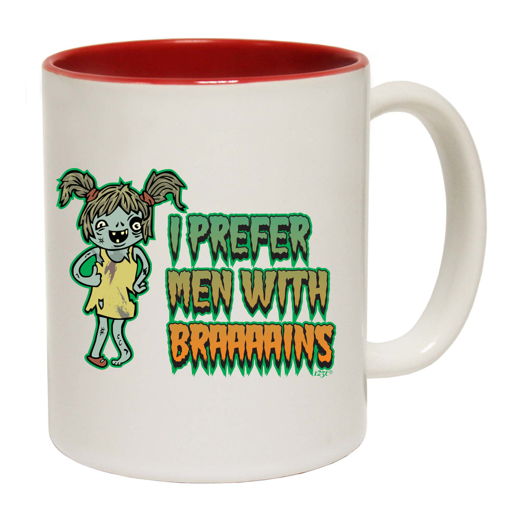 Zombie Prefer Men With Braaaains - Funny Coffee Mug