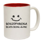 Schizophrenia Beats Being Alone - Funny Coffee Mug