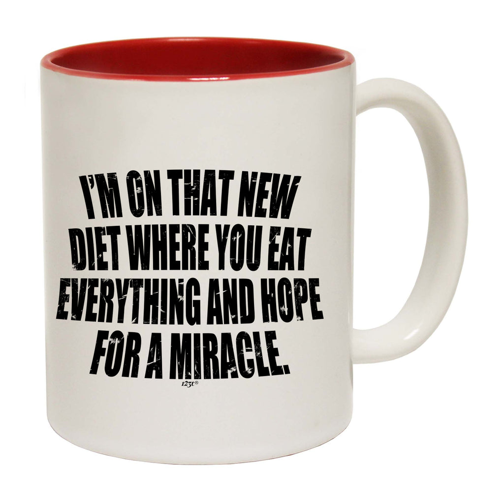 Im On That New Diet - Funny Coffee Mug Cup