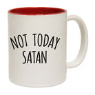 Not Today Satan - Funny Coffee Mug