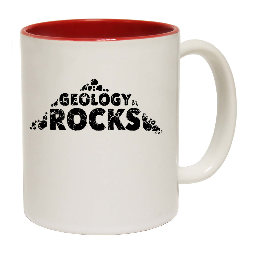 Geology Rocks - Funny Coffee Mug Cup