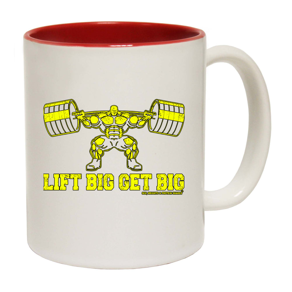 Swps Lift Big Get Big - Funny Coffee Mug