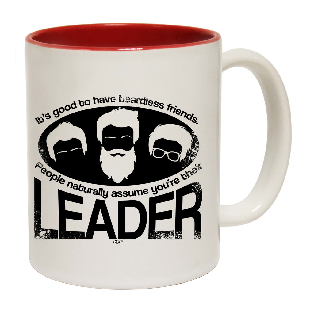 Its Good To Have Beardless Friends - Funny Coffee Mug