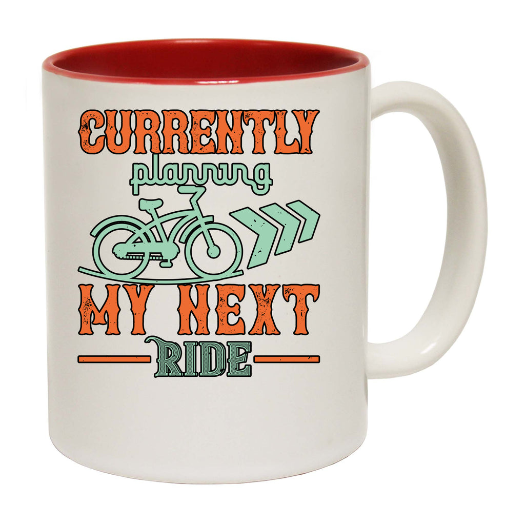 Cycling Currently Planning My Next Ride - Funny Coffee Mug