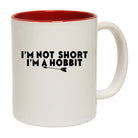 Im Not Short Im A Hobbit - Funny Coffee Mug