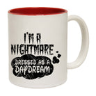 Im A Nightmare Dressed As A Daydream - Funny Coffee Mug Cup