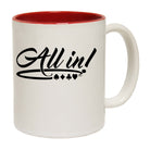 All In Poker Cards Gambling - Funny Coffee Mug Cup