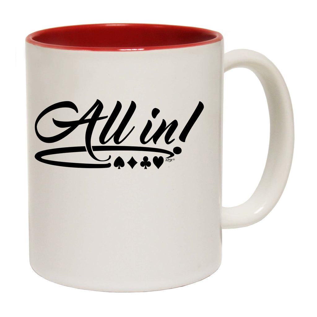 All In Poker Cards Gambling - Funny Coffee Mug Cup