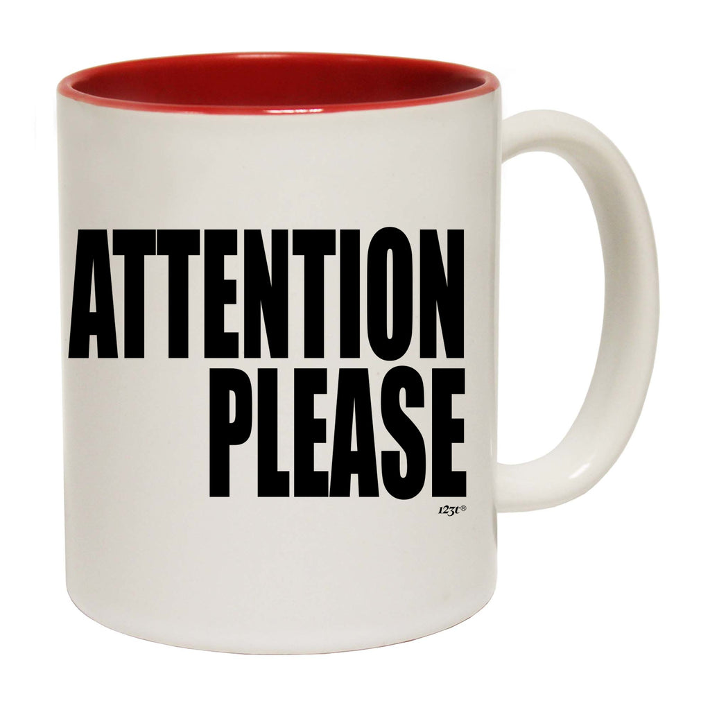 Attention Please White - Funny Coffee Mug Cup