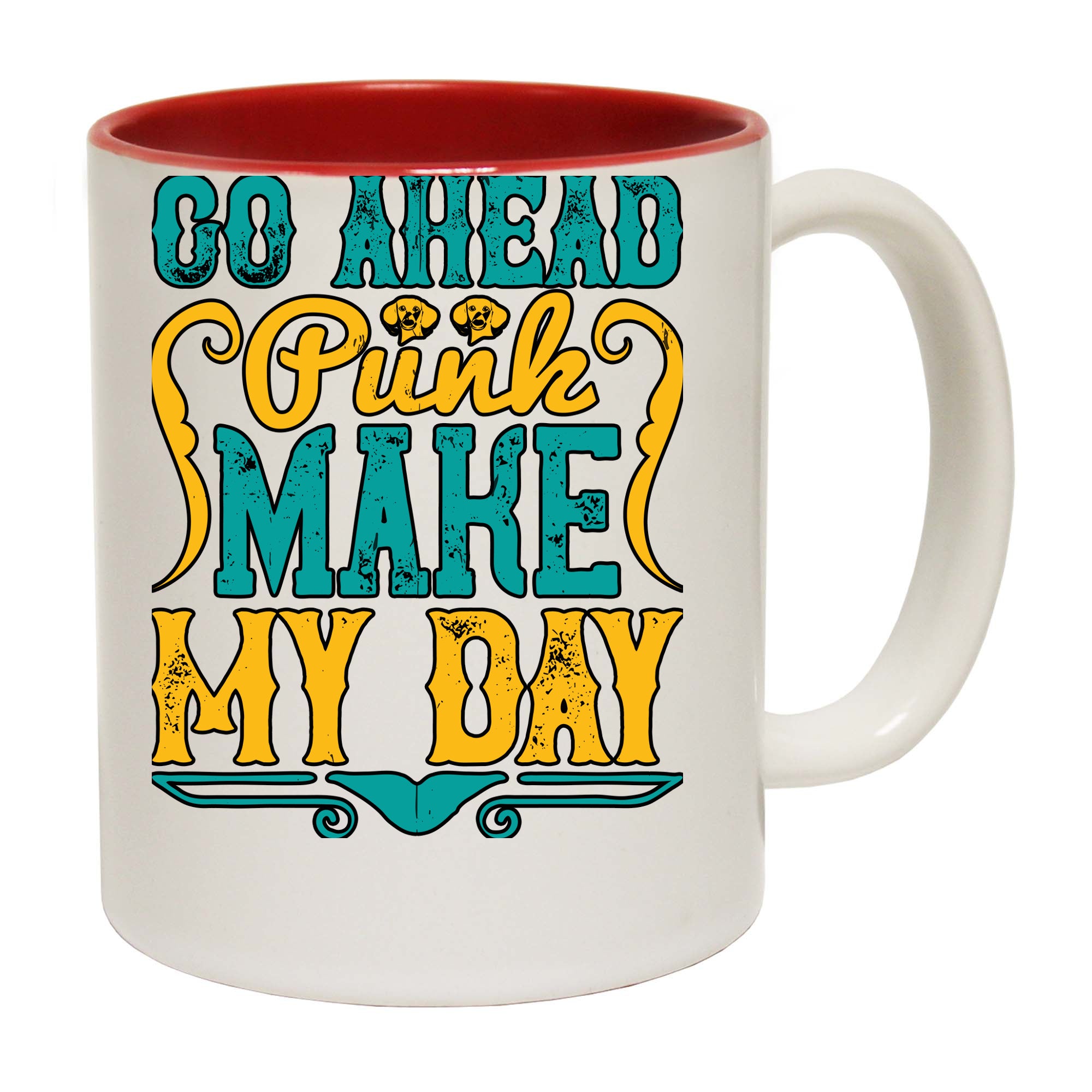 Go Ahead Punk Make My Day - Funny Coffee Mug