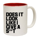Does It Look Like I Give - Funny Coffee Mug Cup