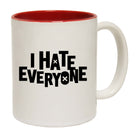 I Hate Everyone - Funny Coffee Mug
