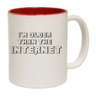 Im Older Than The Internet - Funny Coffee Mug Cup