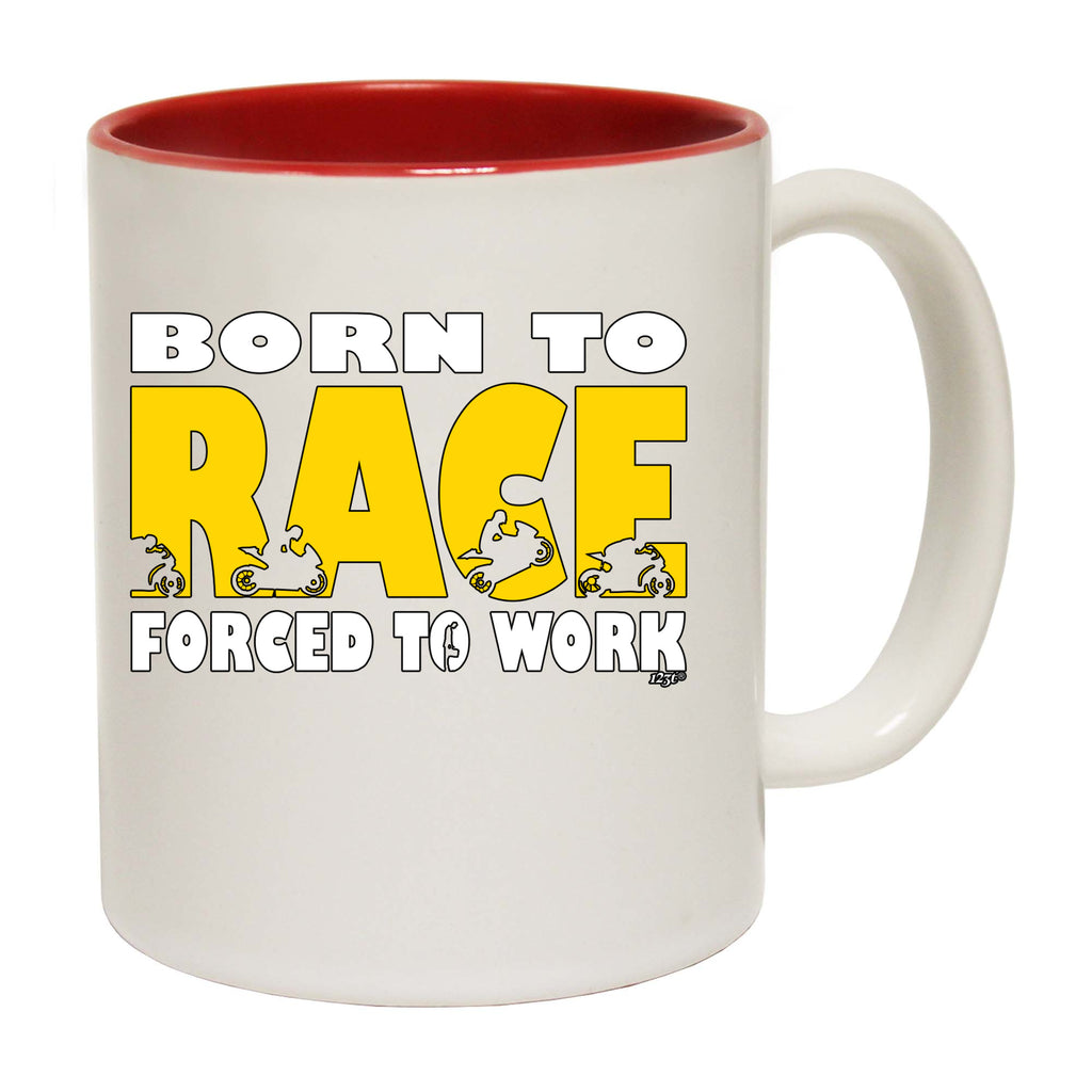 Born To Race - Funny Coffee Mug Cup