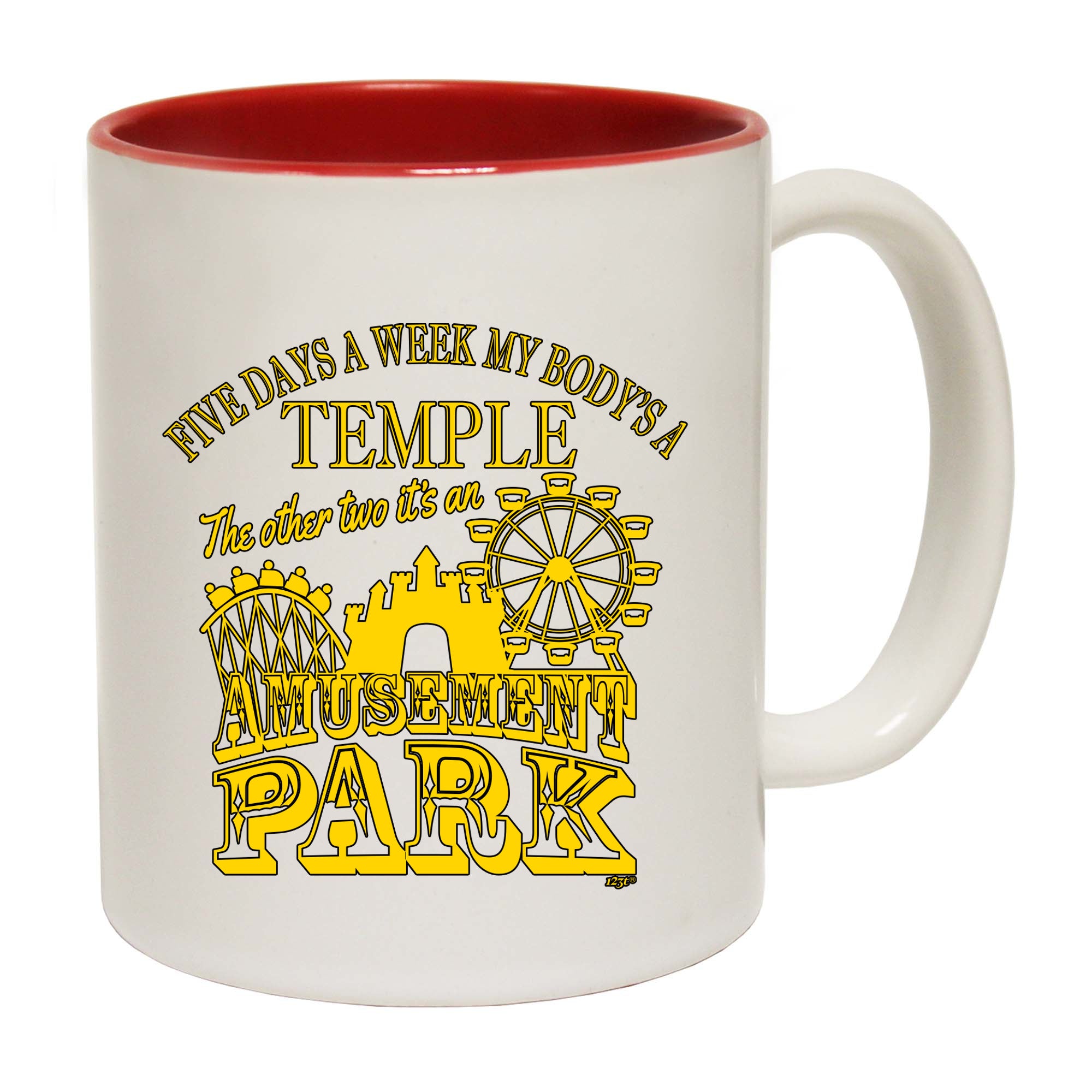 Five Days A Week My Body Is A Temple - Funny Coffee Mug Cup