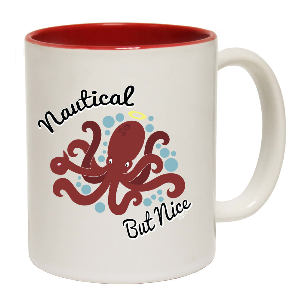 Nautical But Nice - Funny Coffee Mug