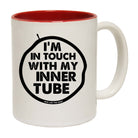 Im In Touch With My Inner Tube - Funny Coffee Mug