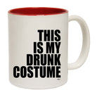 This Is My Drunk Costume - Funny Coffee Mug