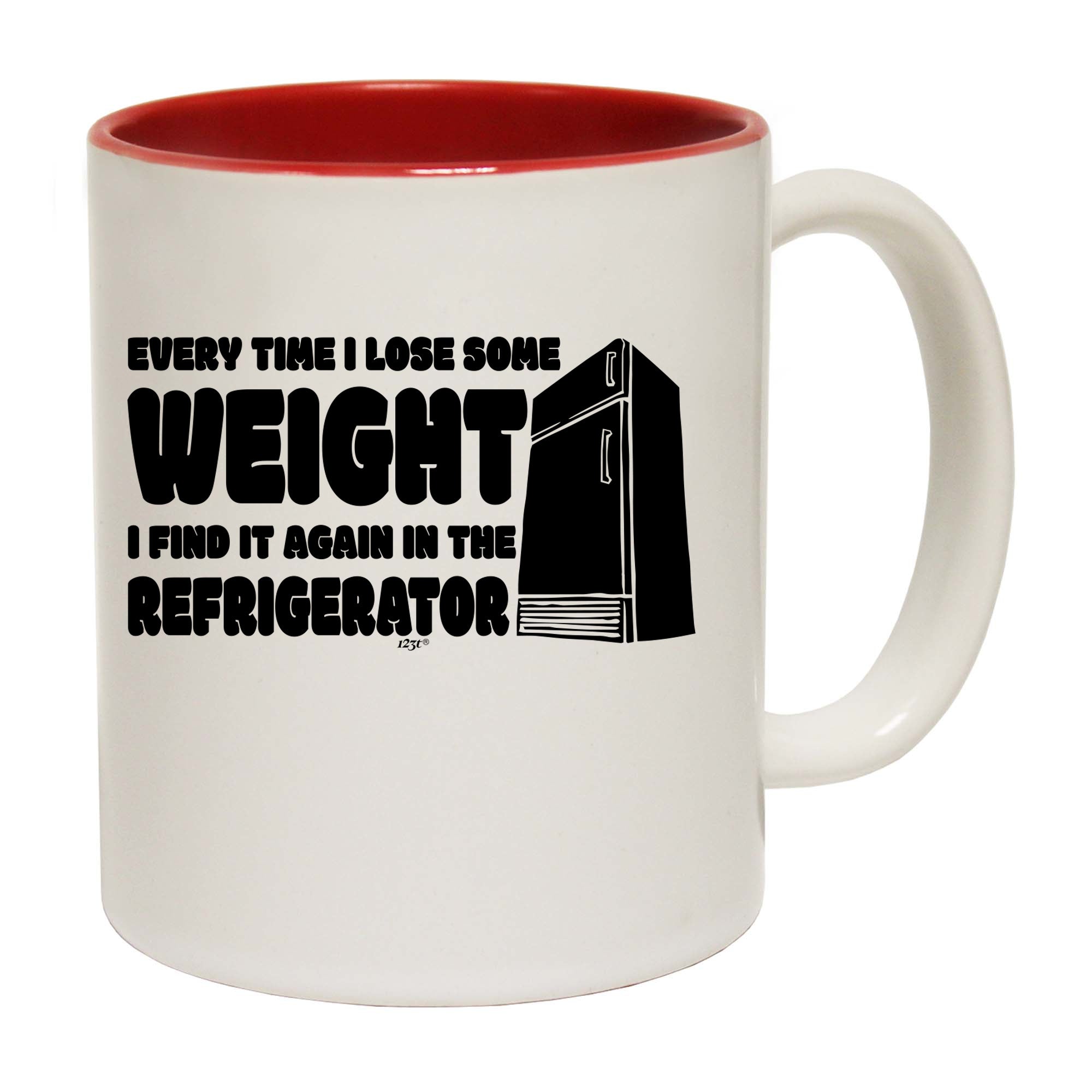 Every Time Lose Some Weight Refrigerator - Funny Coffee Mug Cup