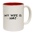 My Wife Is Psychotic - Funny Coffee Mug