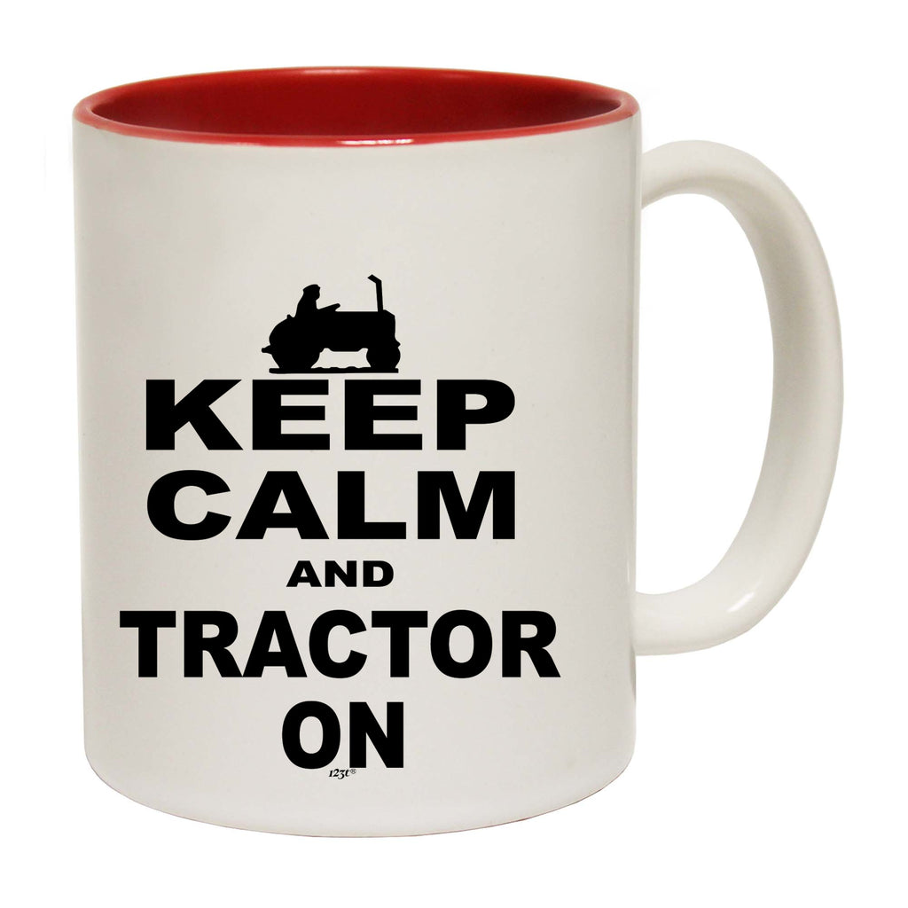 Keep Calm And Tractor On - Funny Coffee Mug