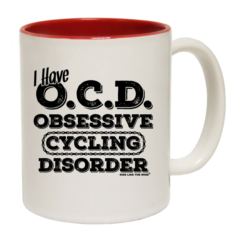 I Have Ocd Obsessive Cycling Disorder - Funny Coffee Mug