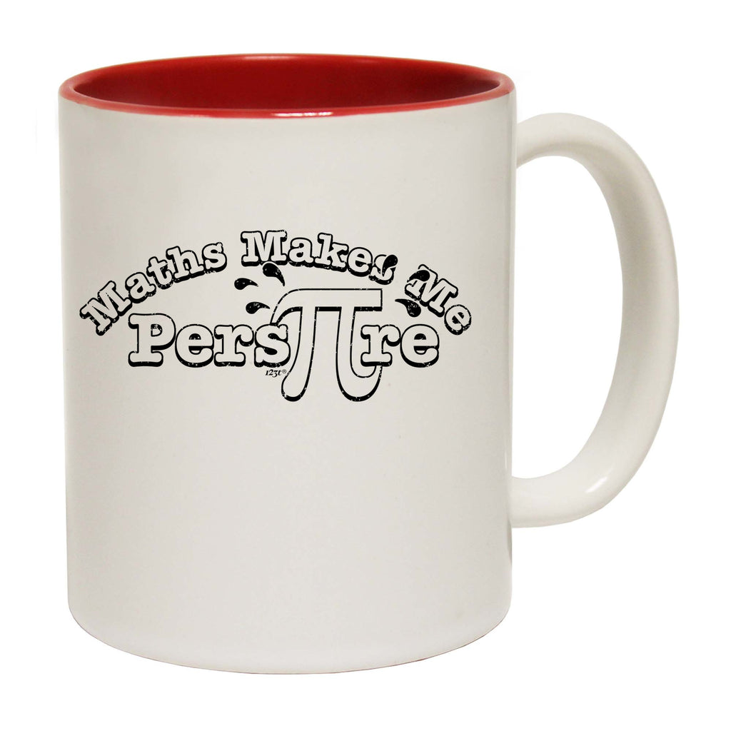 Maths Makes Me Pers P Re - Funny Coffee Mug