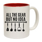 All The Gear Kitchen Cooking Chef - Funny Coffee Mug Cup