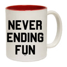 Never Ending Fun - Funny Coffee Mug