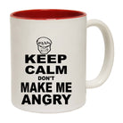 Keep Calm Dont Make Me Angry - Funny Coffee Mug