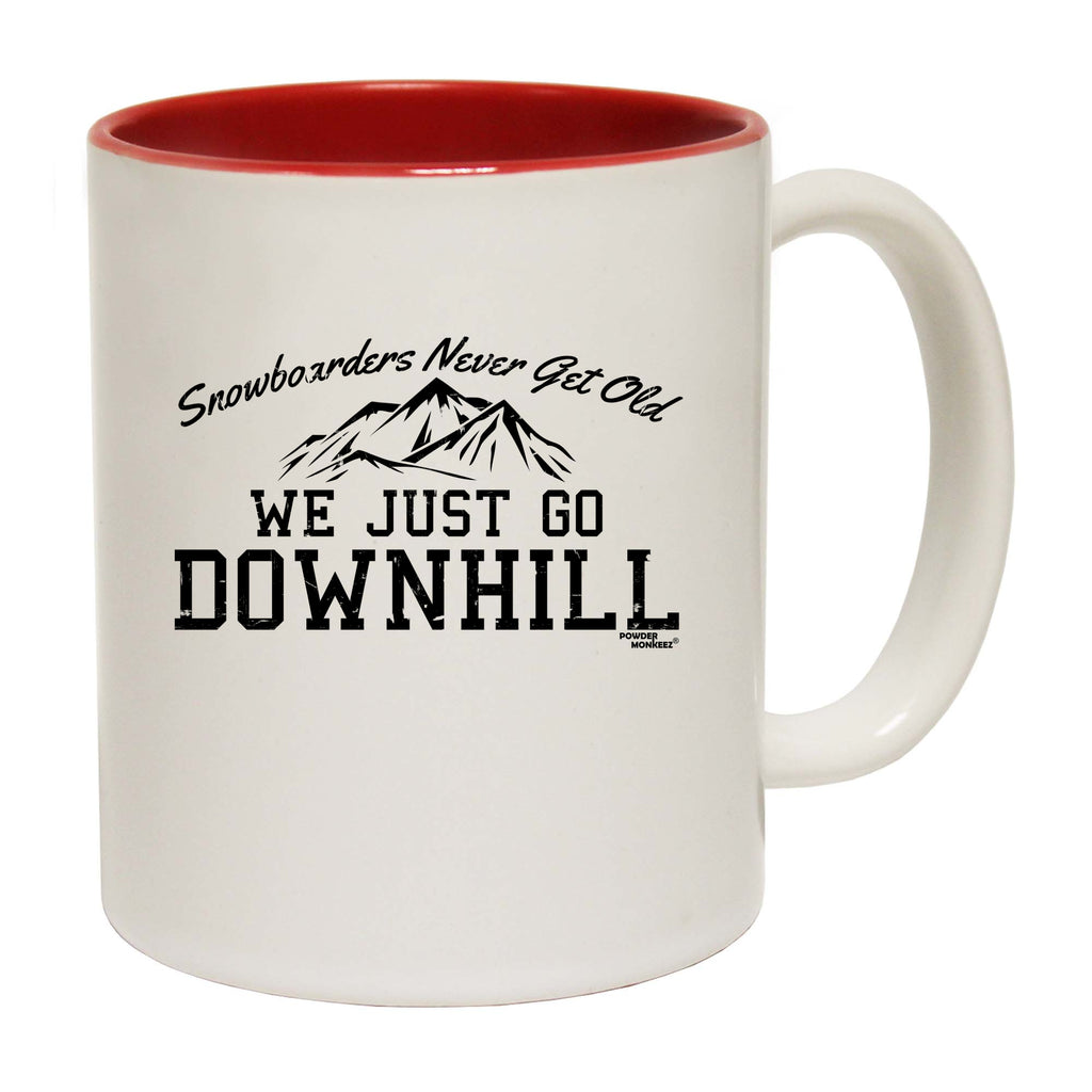 Pm Snowboarders Never Get Old Go Downhill - Funny Coffee Mug