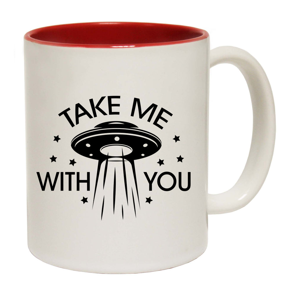 Take Me With You Ufo White - Funny Coffee Mug